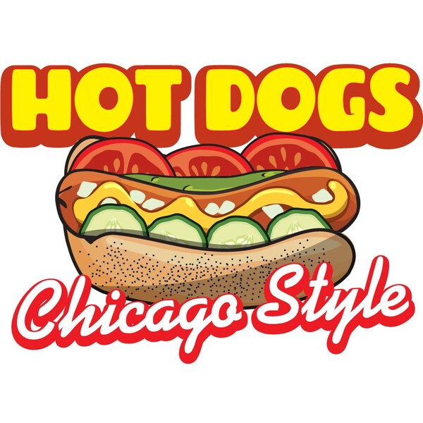 Safety Sign, 9 in Height, Vinyl, 6 in Length, Hot Dogs Best In Town, D-DC-16-Hot Dogs Best In Town
